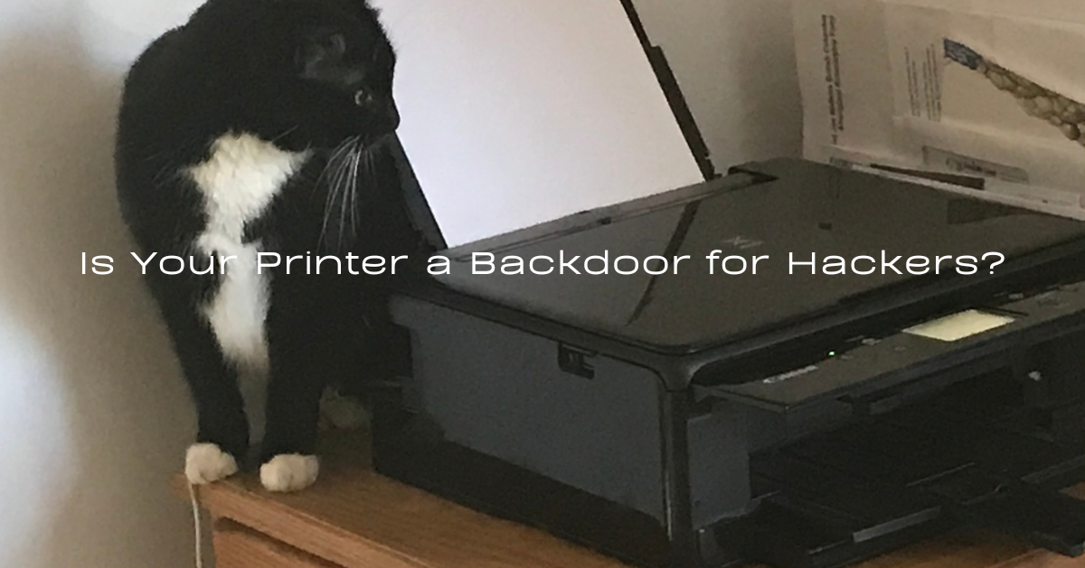 Is Your Printer a Backdoor for Hackers?